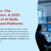 1_iMocha-vs-The-Competition-A-2025-Analysis-of-AI-Skills-Assessment-Platforms_bestaihrsource.com-best-ai-hr-source-bahs