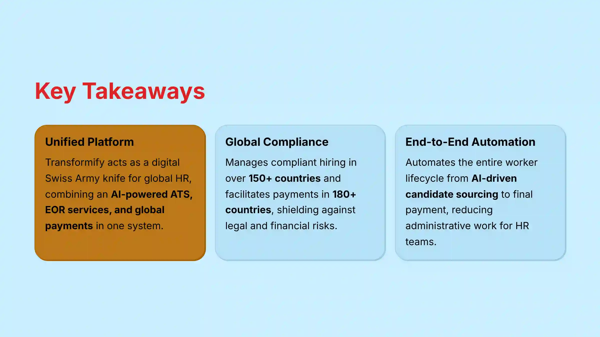 Key Takeaways - Transformify unified platform benefits