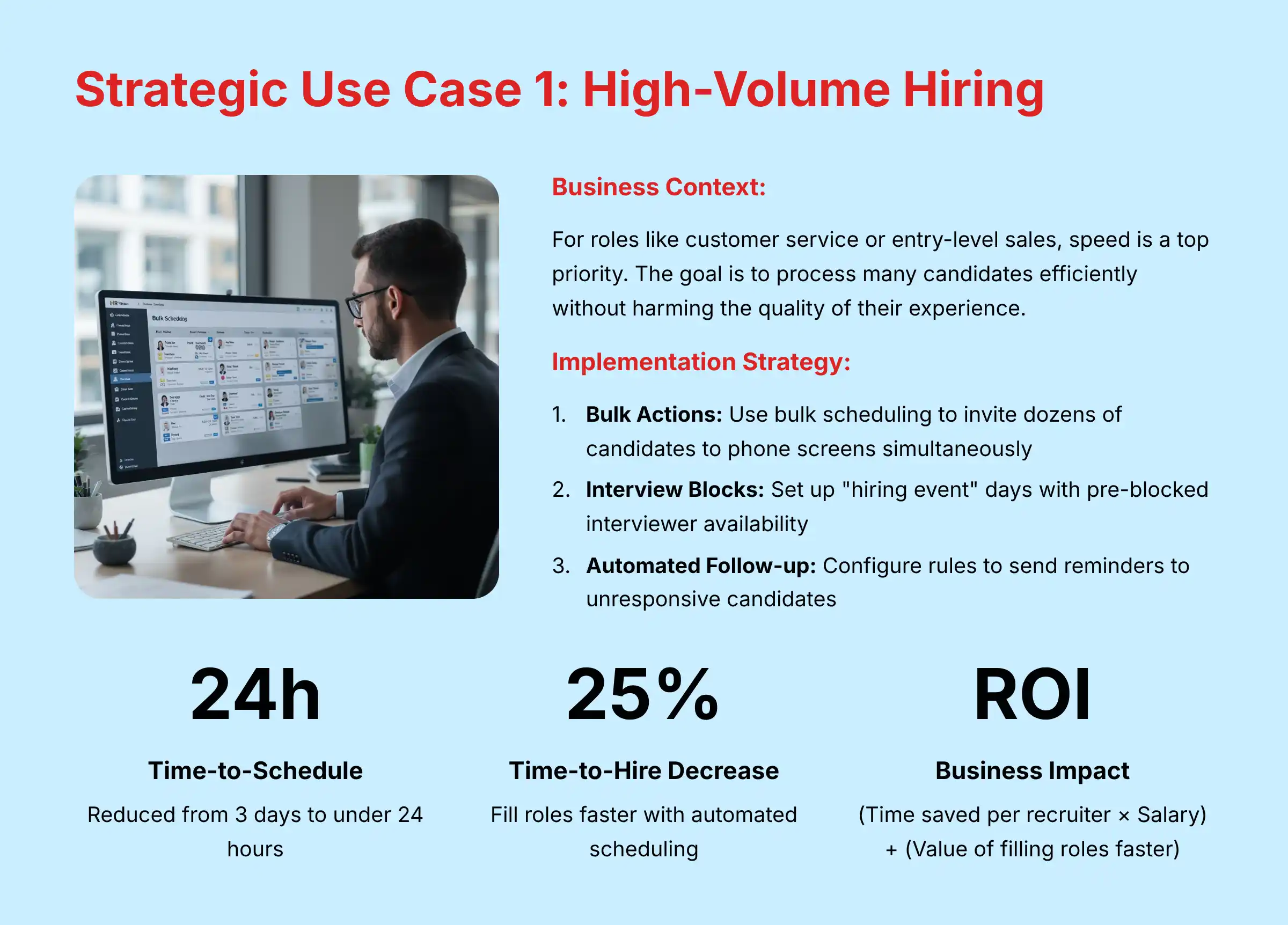 Strategic Use Case 1 - High Volume Hiring